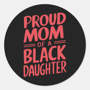 Adesivo Redondo Orgulhosa Mãe De Uma Filha De Cinturão Negro 10