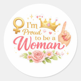 Adesivo Redondo Orgulhosa por ser mulher