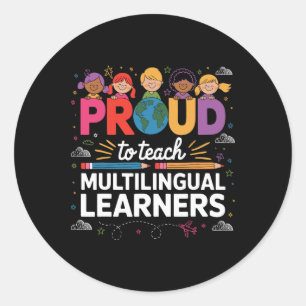 Adesivo Redondo Orgulhoso de Ensinar Alunos Multilíngues Proud Esl