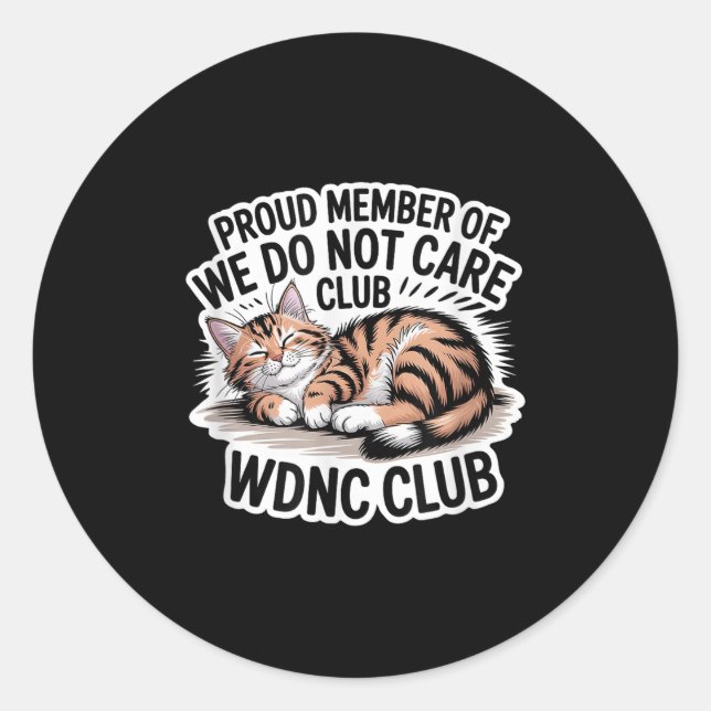 Adesivo Redondo Orgulhoso Membro Da Wdnc Não Nos Importa Do Clube (Frente)