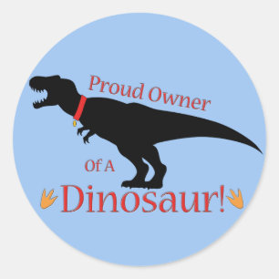 Adesivo Redondo Orgulhoso proprietário de um dinossauro