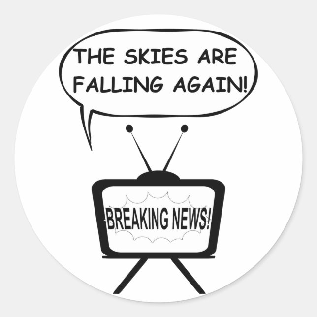 Adesivo Redondo Os Céus Estão Caindo Novamente (Frente)