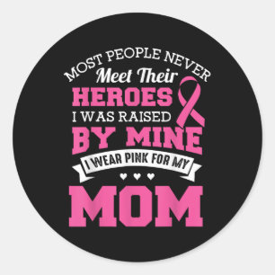 Adesivo Redondo Os Meus Heróis Visto Rosa Para A Minha Mãe - Cance