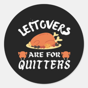 Adesivo Redondo Os Restantes São Para Quitters Classic Funny Retro
