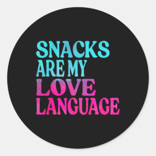 Adesivo Redondo Os Snacks São A Minha Língua Do Amor, Crianças Do
