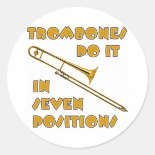 Adesivo Redondo Os Trombones fazem-no em 7 posições