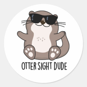 Adesivo Redondo Otter Sight Cara Engraçado Animal Pun