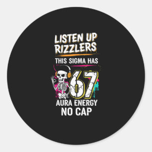 Adesivo Redondo Ouça Rizzlers Este Sigma Tem 67 Energia de Aura S