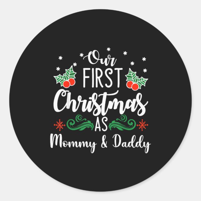 Adesivo Redondo Our First Christmas As Mommy And Daddy  (Frente)