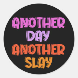 Adesivo Redondo Outro Dia, Outra Pedra