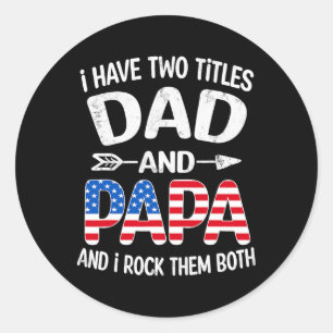 Adesivo Redondo Padre &#; do Pai do Dia e Papá da Bandeira America