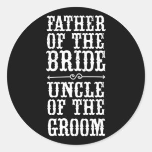 Adesivo Redondo Padre Engraçado Do Tio Noivo Do Groom Hallo