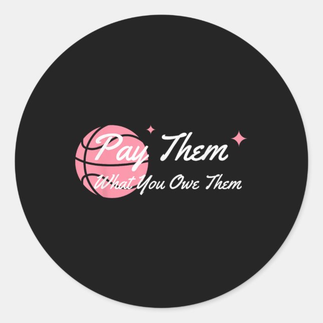 Adesivo Redondo Pague-lhes o que lhes deve apoiar o esporte femini (Frente)