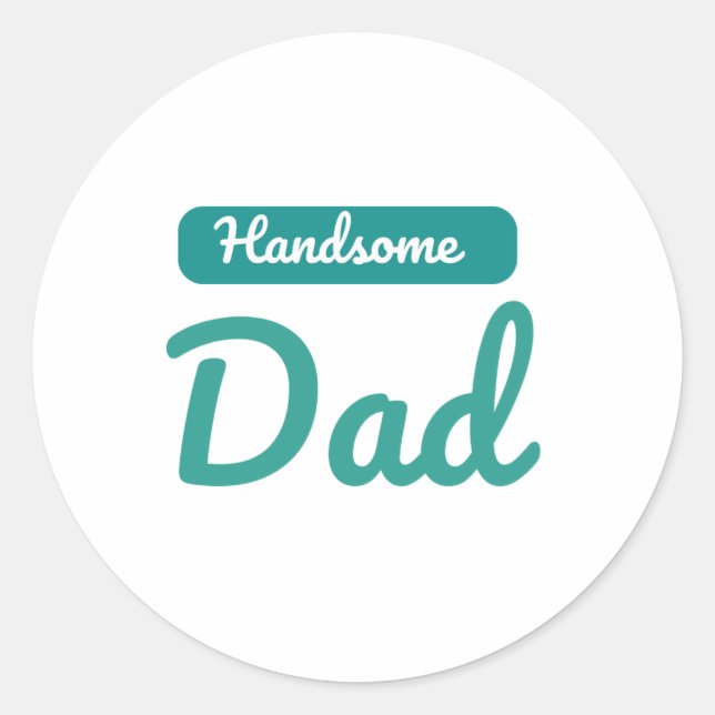 Adesivo Redondo Pai Bonito - O Melhor Título Que Um Homem Pode Ter (Frente)