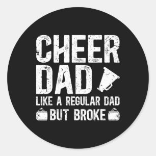 Adesivo Redondo Pai de líder de torcida Cheer Dad Arruinou o Pai C