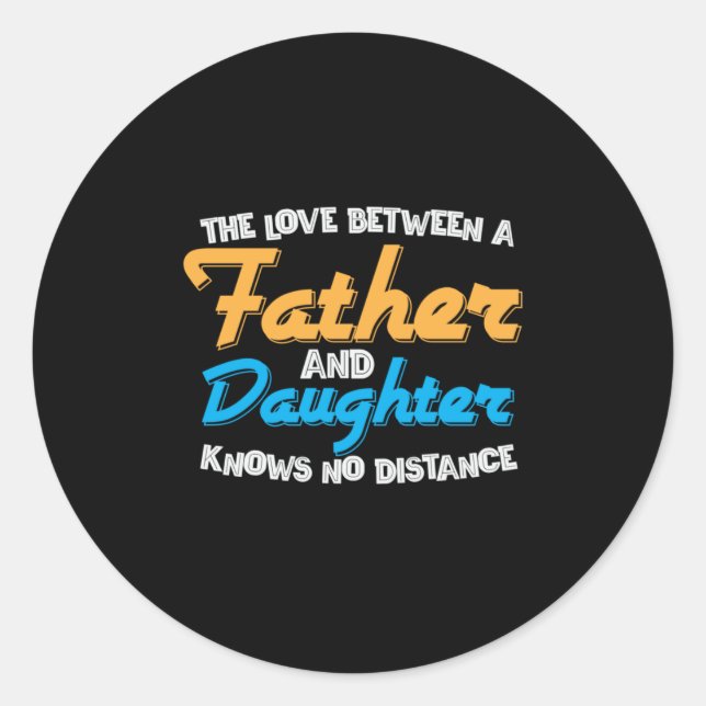 Adesivo Redondo Pai Deu O Amor Entre Pai E Filha (Frente)