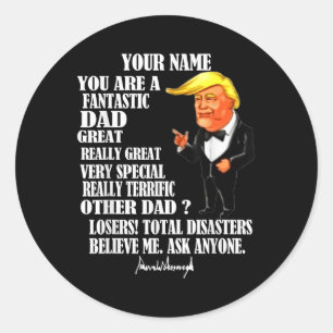 Adesivo Redondo Pai Engraçado Donald Trump Dia de os pais Dotado T