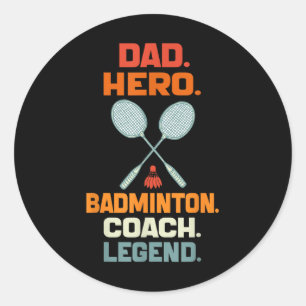 Adesivo Redondo Pai Herói Treinador de Badminton Lenda Dia dos Pai