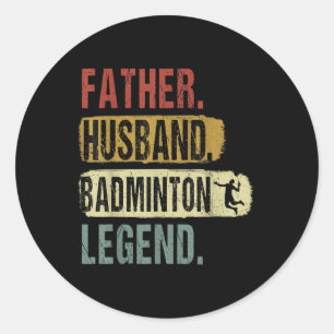Adesivo Redondo Pai Marido Lenda do Badminton Badminton Pai Dia do