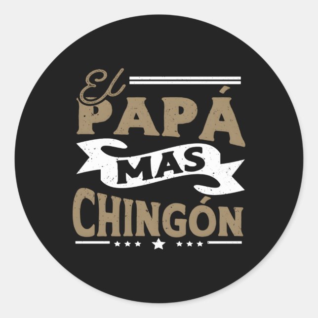 Adesivo Redondo Pai Mexicano El Papa Mas Chingon Para Marido (Frente)