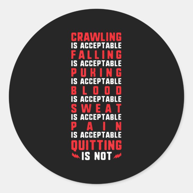 Adesivo Redondo Pain Is Acceptable - Quitting Is Not - Gym Shirts  (Frente)