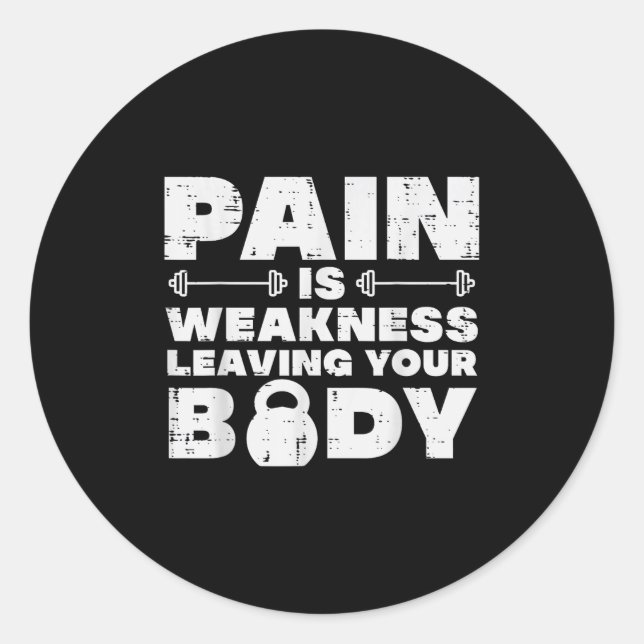 Adesivo Redondo Pain Is Weakness Leaving Your Body Gym Workout Men (Frente)