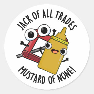 Adesivo Redondo Palhaçada engraçada de Jack Of All Trades Mostarda