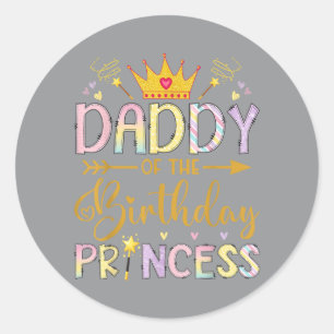 Adesivo Redondo Papai da Princesa de Aniversário Menina de Anivers