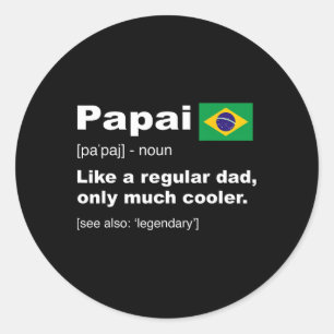 Adesivo Redondo Papai definição de Pai brasileiro camisa pais engr