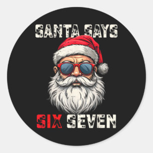 Adesivo Redondo Papai Noel Diz Seis Sete Natal Engraçado 67 Meme N