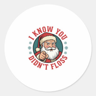 Adesivo Redondo Papai Noel Engraçado Não Usou Fio Dental Dentista 