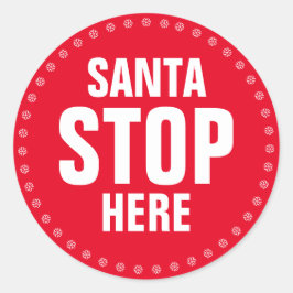 Adesivo Redondo Papais noeis Param Aqui Vermelho branco, engraçado