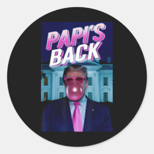 Adesivo Redondo Papi's Ck Donald Trump Daddys Casa soprando Bubleg