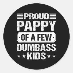 Adesivo Redondo Pappy Orgulhoso De Algumas Crianças Burras.