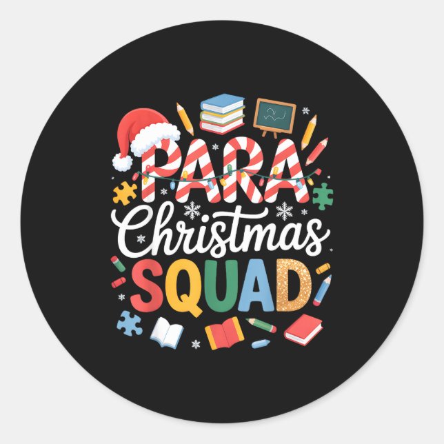 Adesivo Redondo Para Christmas Squad Teacher Paraprofessional Holi (Frente)