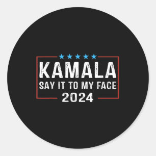 Adesivo Redondo Para O Meu Rosto Kamala Harris Para O Presidente 2