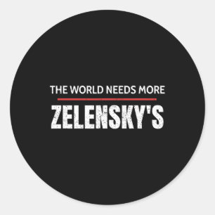 Adesivo Redondo Para Zelensky O Mundo Precisa de Mais Suporte ao Z