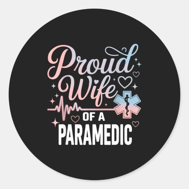 Adesivo Redondo Paramedic Wife Proud Wife Of An Paramedic  (Frente)