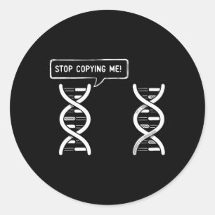Adesivo Redondo Pare de Me Copiar Piada Científica Pun DNA Piada B