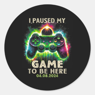Adesivo Redondo Parei Meu Jogo Para Estar Aqui O Eclipse Solar Tot