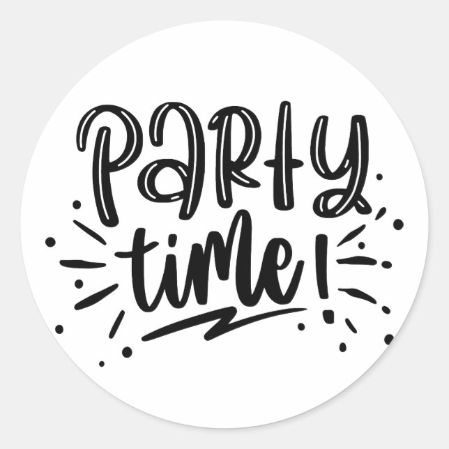 Adesivo Redondo Party Time! Fun Black & White Hand-Lettered Script (Frente)