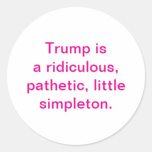 Adesivo Redondo patético ridículo Trump Hankamer Artjunkhaus Aww