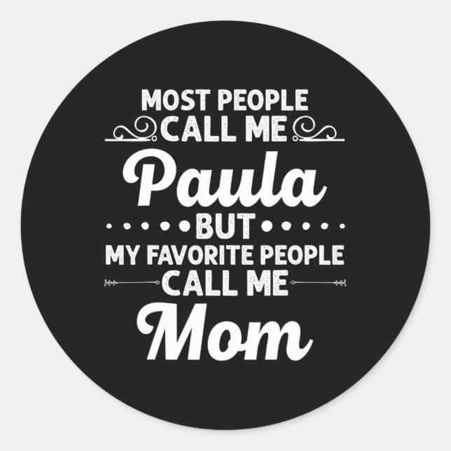 Adesivo Redondo Paula Gift Name Funny Mother's Day Personalized Wo (Frente)