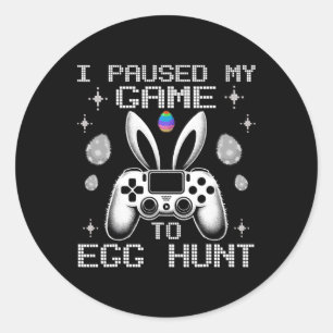 Adesivo Redondo Pausou Meu Jogo Para Ovo Páscoa Engraçado Gamer Bo