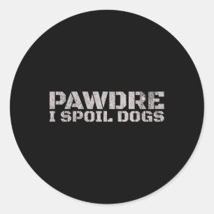 Adesivo Redondo Pawdre I Mata Cães Dia do Pai
