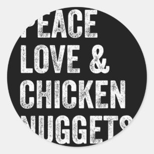 Adesivo Redondo Paz Amor E Nuggets De Frango - Amantes De Frango T