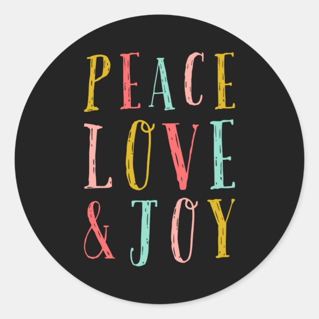 Adesivo Redondo Peace Love And Joy Whimsical Holiday Toddler  (Frente)