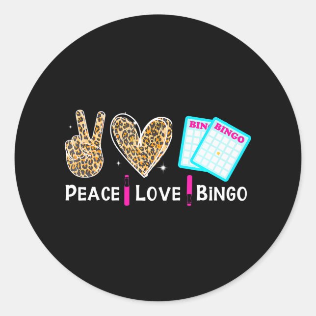 Adesivo Redondo Peace Love Bingo Funny Bingo Lover (Frente)