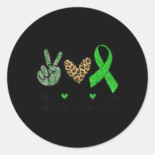 Adesivo Redondo Peace Love Cure Green Ribbon Mental Health Awarene