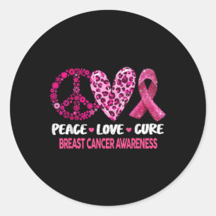 Adesivo Redondo Peace Love Cure Pink Ribbon Bree Cancer Awarenes